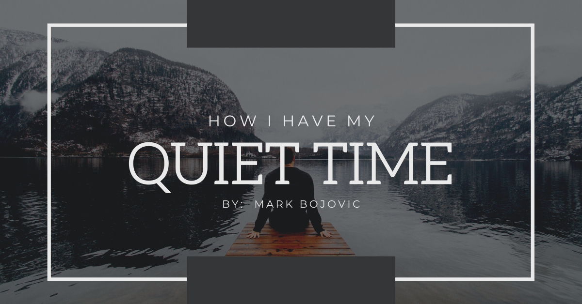 Read more about the article How I have my Quiet Time (Daily Devotional) What Works For Me